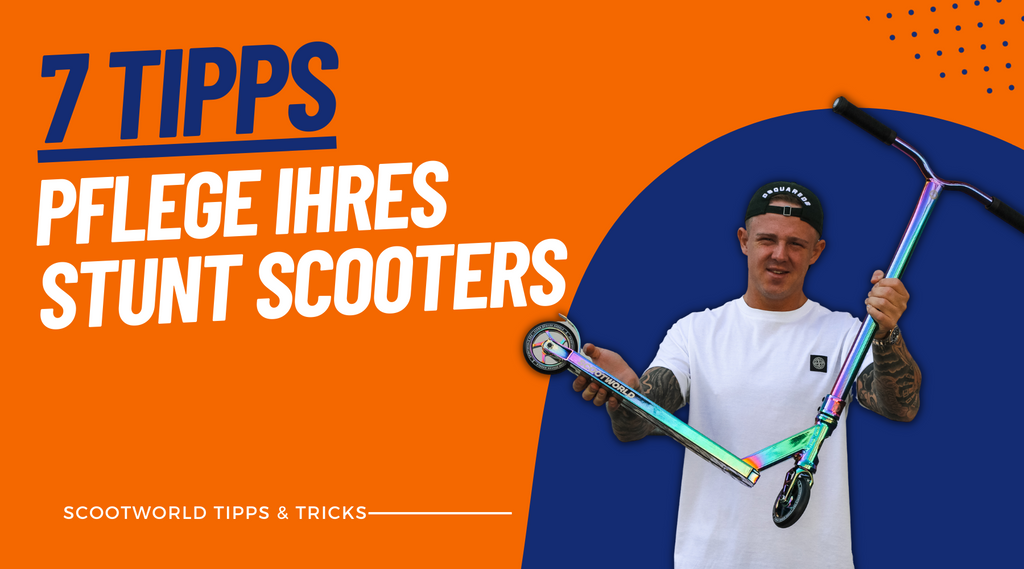 7 Tipps zur Pflege Ihres Stunt Scooters